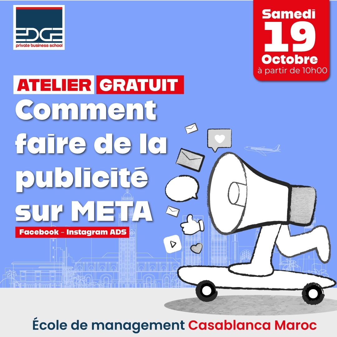 Atelier Comment faire de la publicité sur meta | EDGE Business School ...